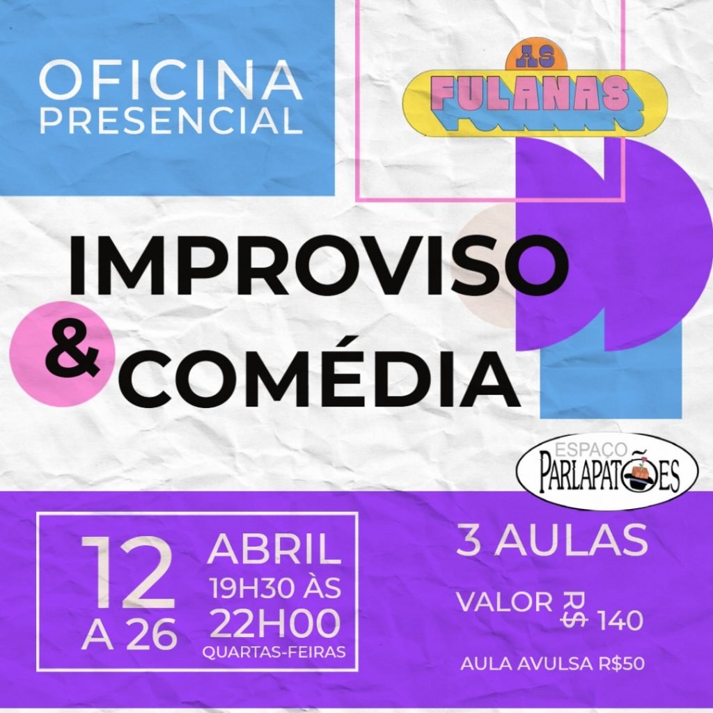 cartaz da oficina "Improviso & Comédia com As Fulanas"