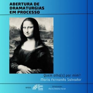 Cartaz de "Quem Olha(s) Por Mim?", de Maria Fernanda Salvador.