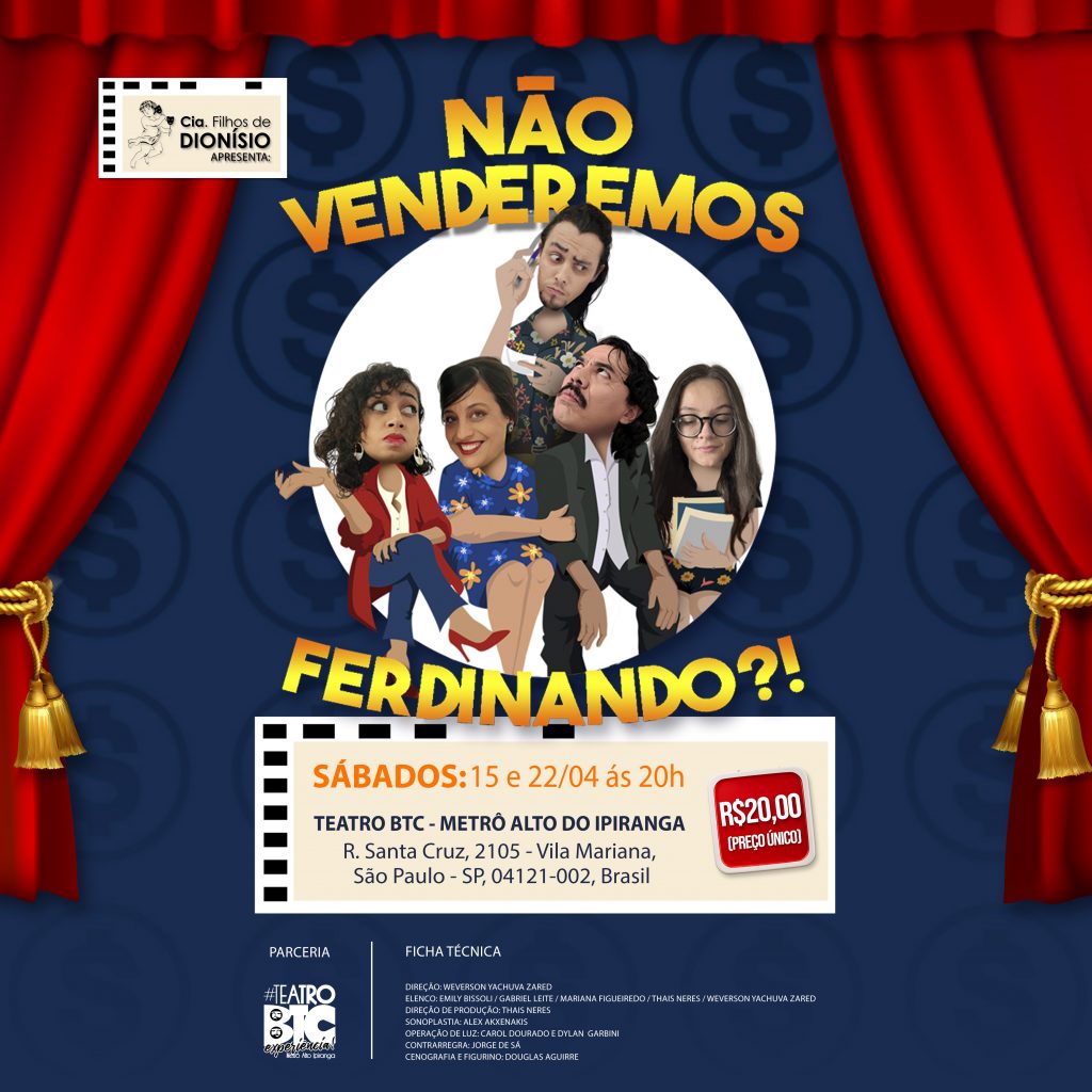 Cartaz de divulgação do espetáculo "Não Venderemos Ferdinando?!"