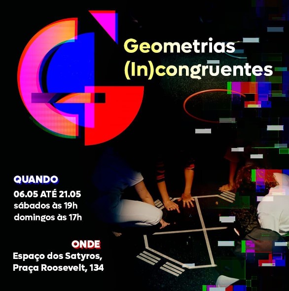 Cartaz da peça "Geometrias (In)congruentes", de 2023
