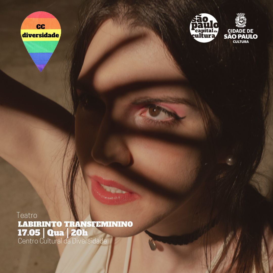 Cartaz de divulgação da peça "Labirinto Transfeminino", de 2023, com apresentação no Centro Cultural da Diversidade.