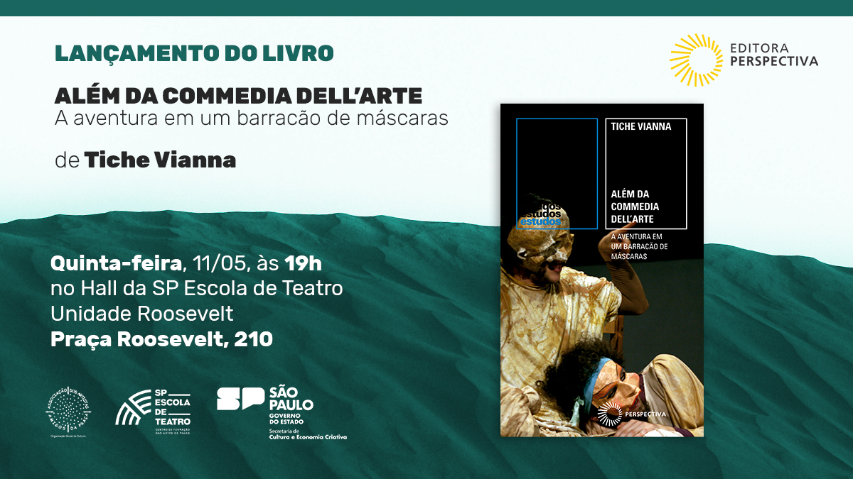 Cartaz de lançamento do livro "Além da Commedia Dell'Arte", de Tiche Vianna, da Editora Perspectiva.