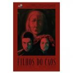 Capa do filme "Filhos do Caos"