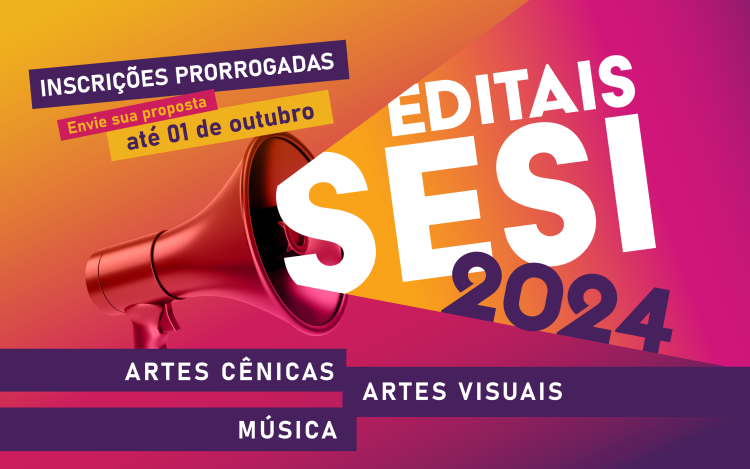 Edital Sesi-SP 2024 prorrogaram inscrições até 1 de outubro.