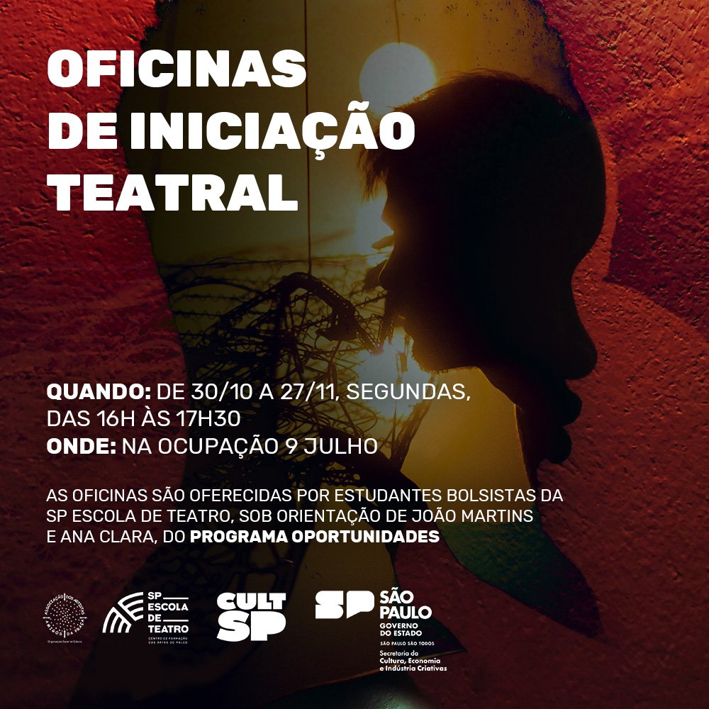 A SP Escola de Teatro, por meio do Programa Oportunidade, está oferecendo aulas de iniciação teatral para moradores da Ocupação Nove de Julho