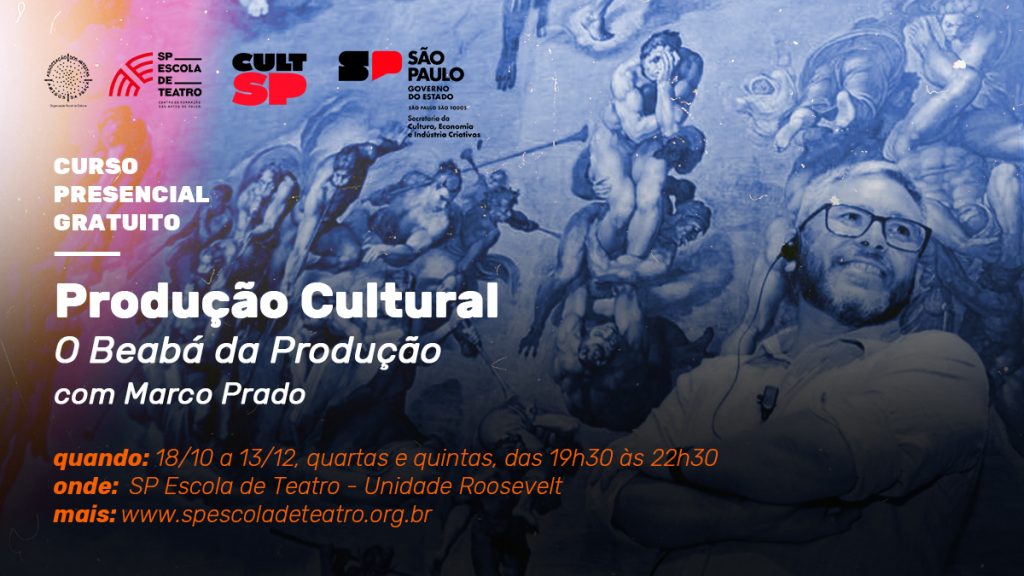 Curso "Produção Cultural – O Beabá Da Produção": gratuito na SP Escola de Teatro. 