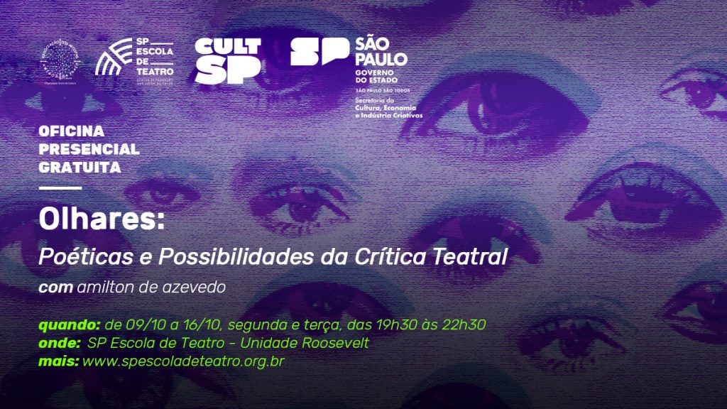 Cartaz do cudo de extensão "Olhares: Poéticas e Possibilidades da Crítica Teatral": gratuito na SP Escola de Teatro.
