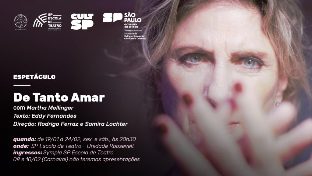 Cartaz do espetáculo "De Tanto Amar": na SP Escola de Teatro.