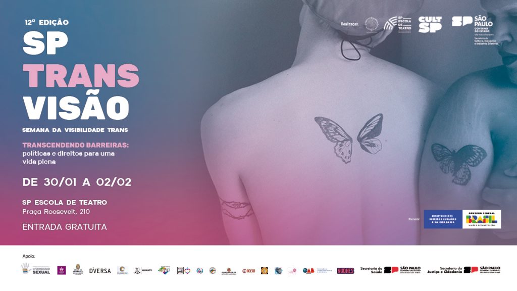 12º SP Transvisão - Semana da Visibilidade Trans acontece de 30/1 a 2/2 na SP Escola de Teatro