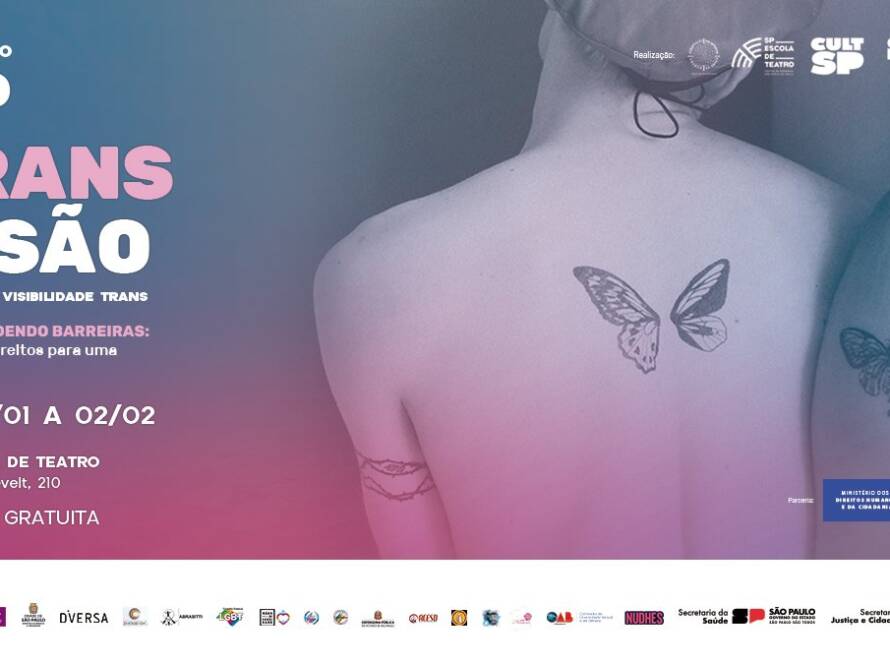 12º SP Transvisão - Semana da Visibilidade Trans acontece de 30/1 a 2/2 na SP Escola de Teatro