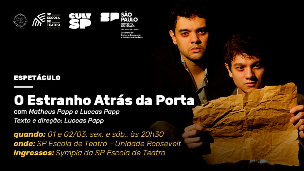 "O Estranho Atrás da Porta": mais duas apresentações em março na SP Escola de Teatro. 