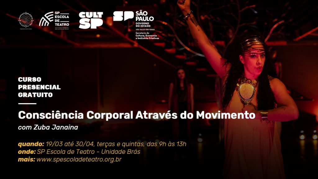 Curso gratuito e presencial "Consciência Corporal Através do Movimento", com Zuba Janaina, na SP Escola de Teatro