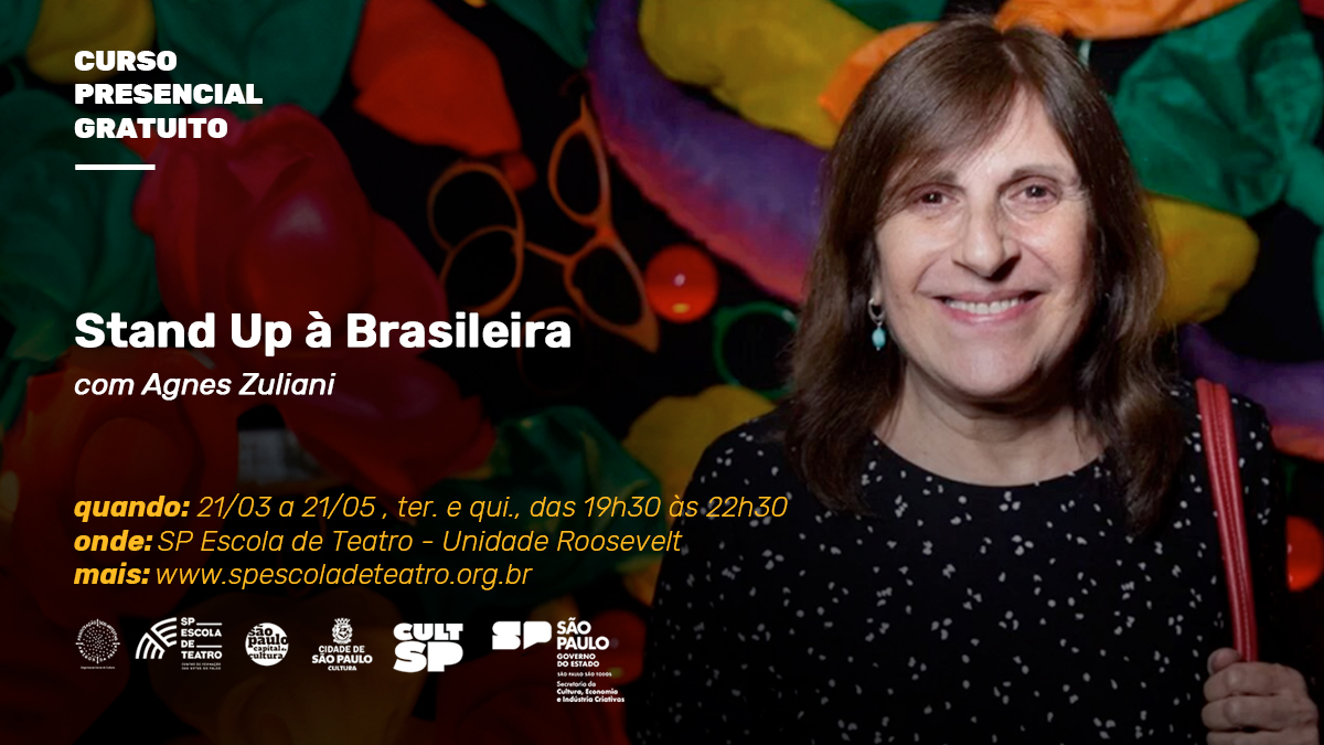Curso "Stand Up à Brasileira", com Agnes Zuliani: na SP Escola de Teatro.