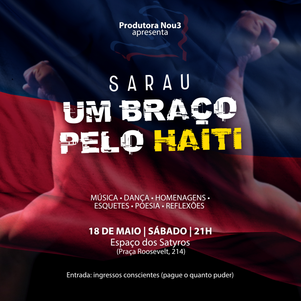 Cia Os Satyros promove sarau "Um Braço Pelo Haiti" em 18 de maio.