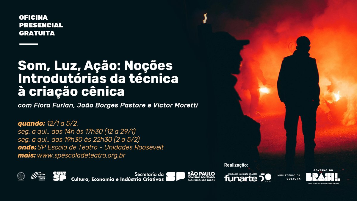 Curso Presencial e Gratuito | Som, Luz, Ação: Noções Introdutórias da  técnica à criação cênica - SP Escola de Teatro