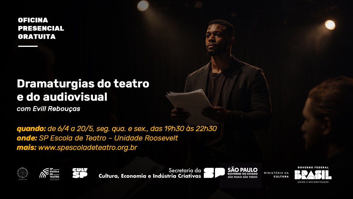 Curso Presencial e Gratuito | Dramaturgias do teatro e do audiovisual