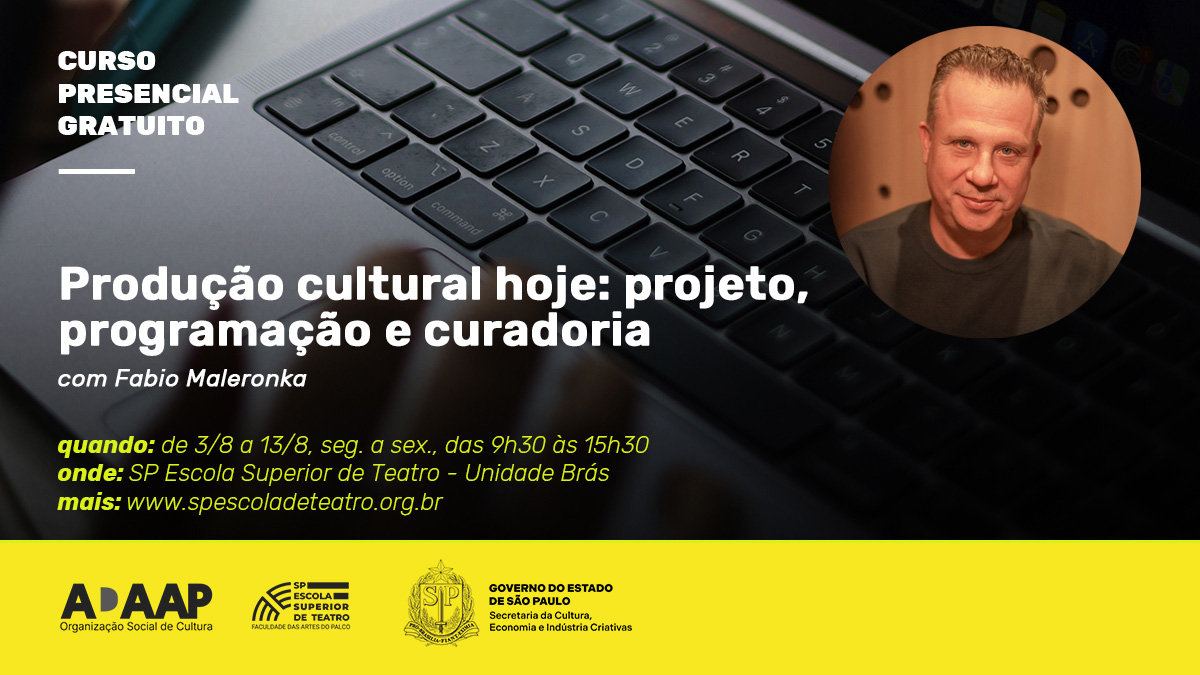 Curso Presencial e Gratuito | Produção Cultural Hoje: Projeto, programação e curadoria