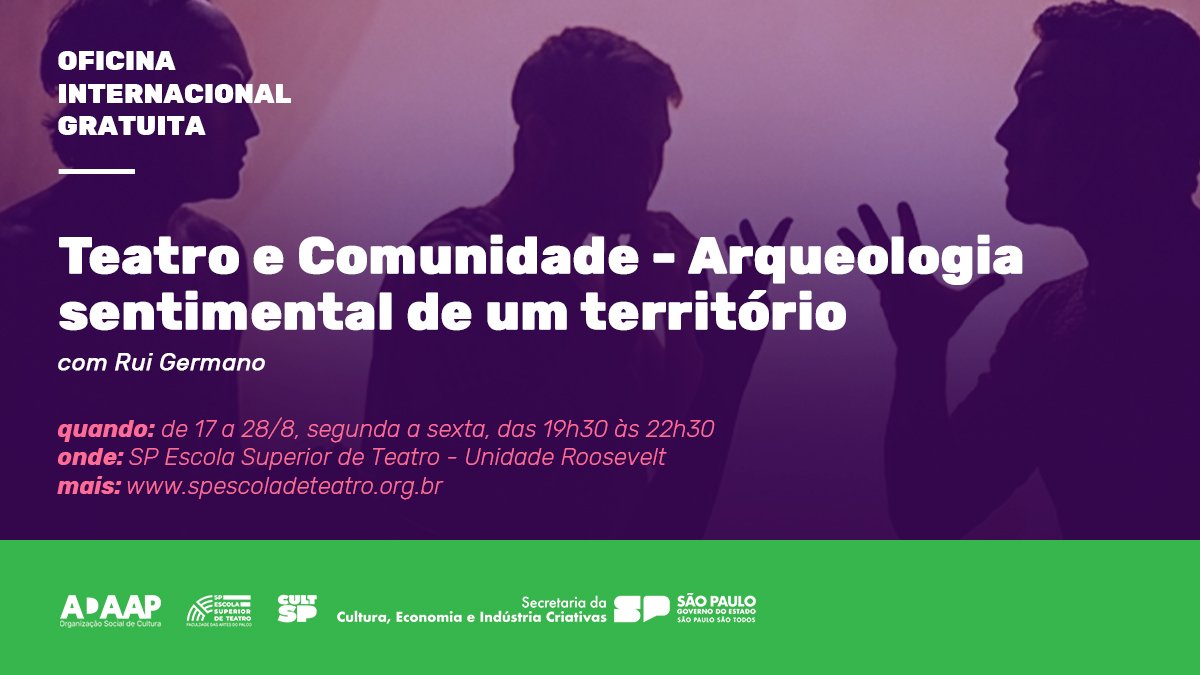 Oficina Internacional e Gratuita | Teatro e Comunidade – Arqueologia sentimental de um território