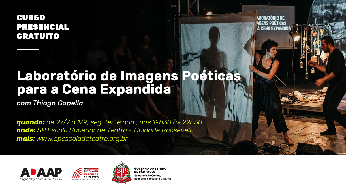 Curso Presencial e Gratuito | Laboratório de Imagens Poéticas para a Cena Expandida