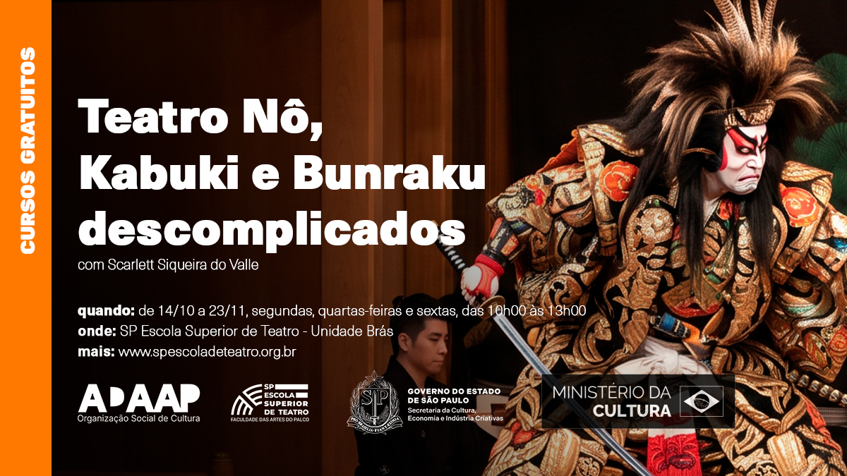 Curso Presencial e Gratuito | Teatro Nô, Kabuki e Bunraku descomplicados
