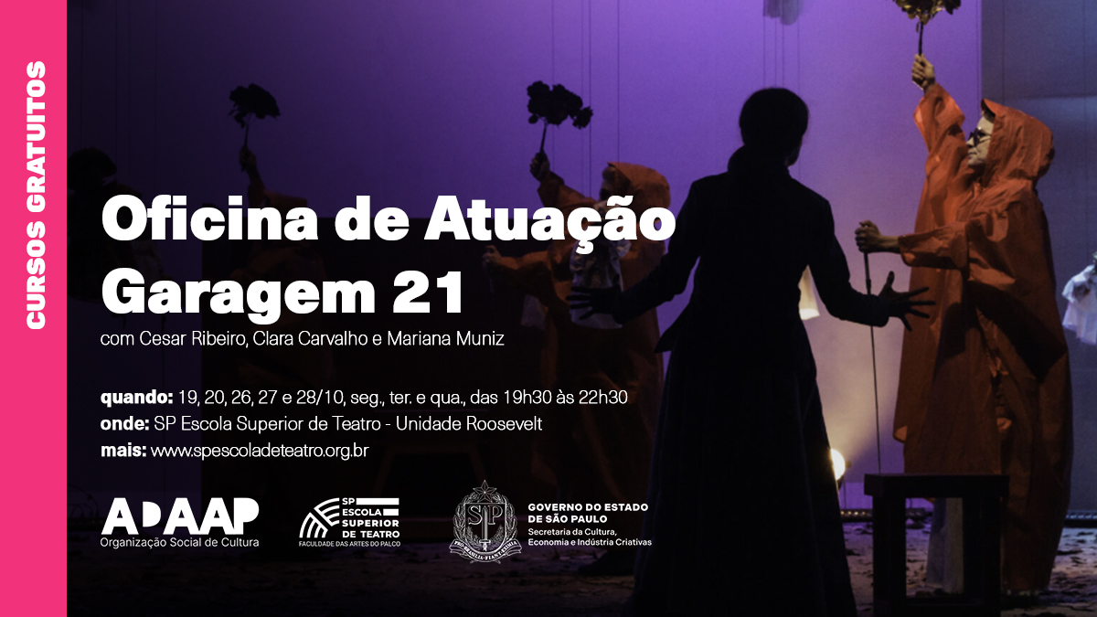 Curso Presencial e Gratuito | Oficina de Atuação Garagem 21